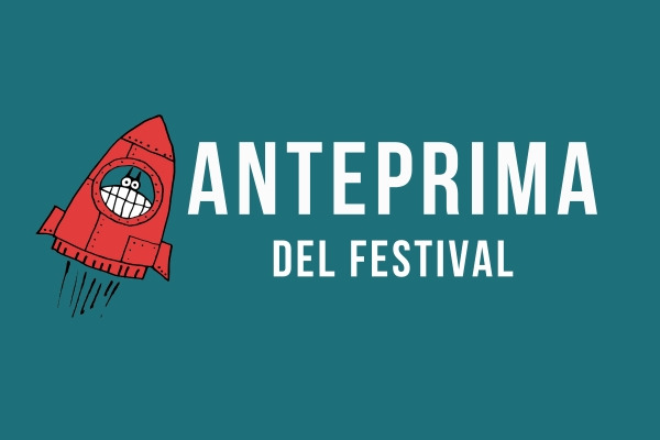 Anteprima del festival